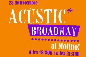 acustic-broadway-el-molino-barcelona